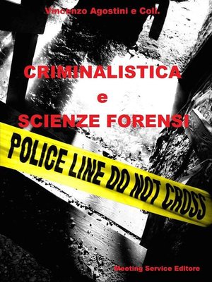 cover image of Criminalistica e Scienze Forensi